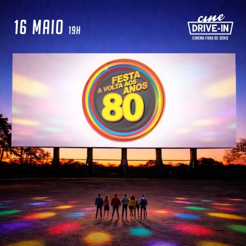 A VOLTA DOS ANOS 80 - DRIVE IN